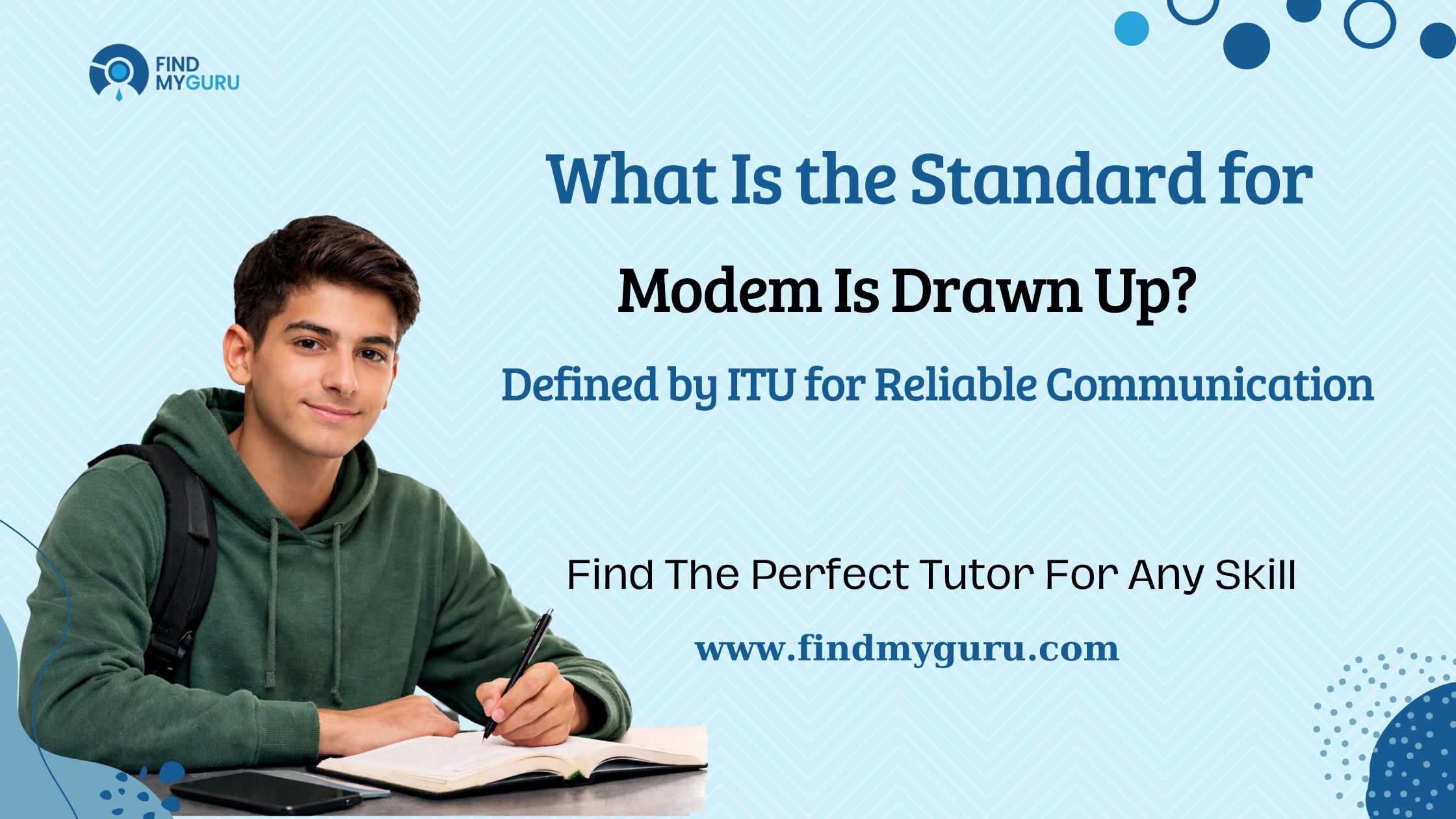 What Is the Standard for Modem Is Drawn Up?